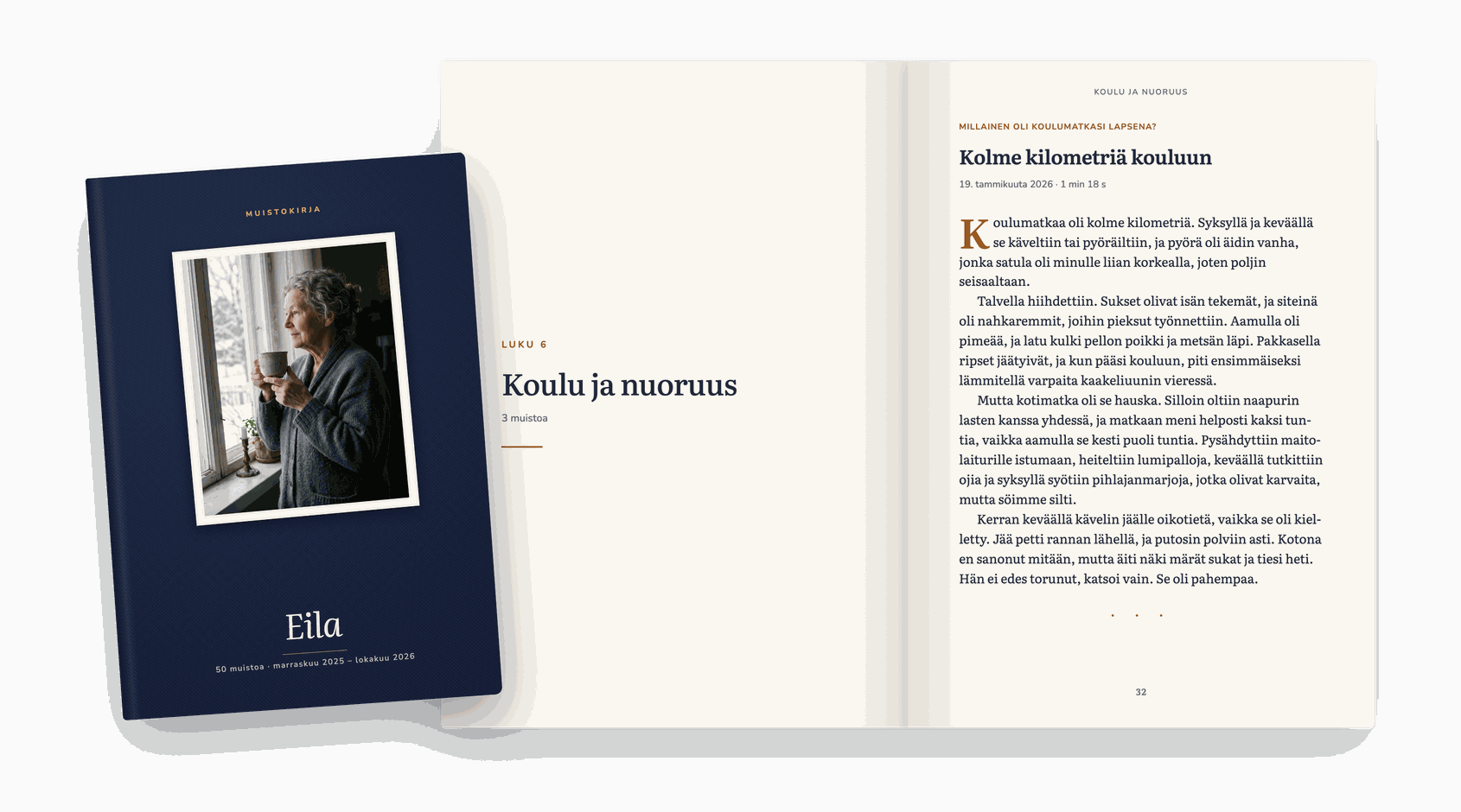 Muistokirja: kannessa Eilan kuva, ja aukeamalla luku Koulu ja nuoruus sekä muisto Kolme kilometriä kouluun.